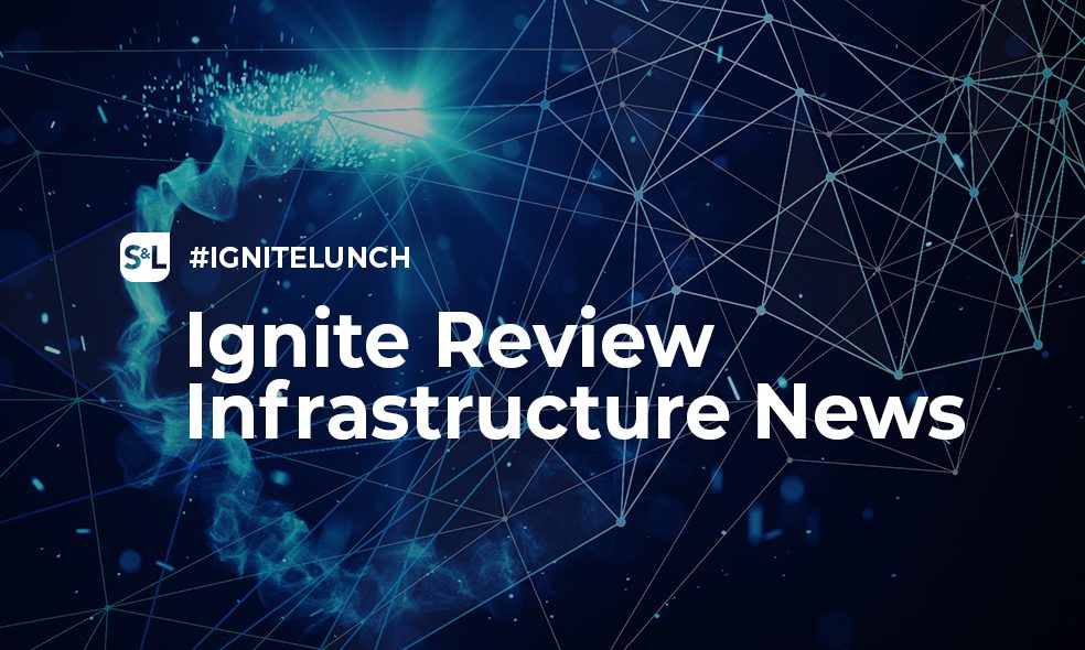 Die Highlights des Infrastructure Ignite Lunch am 16.10.2018