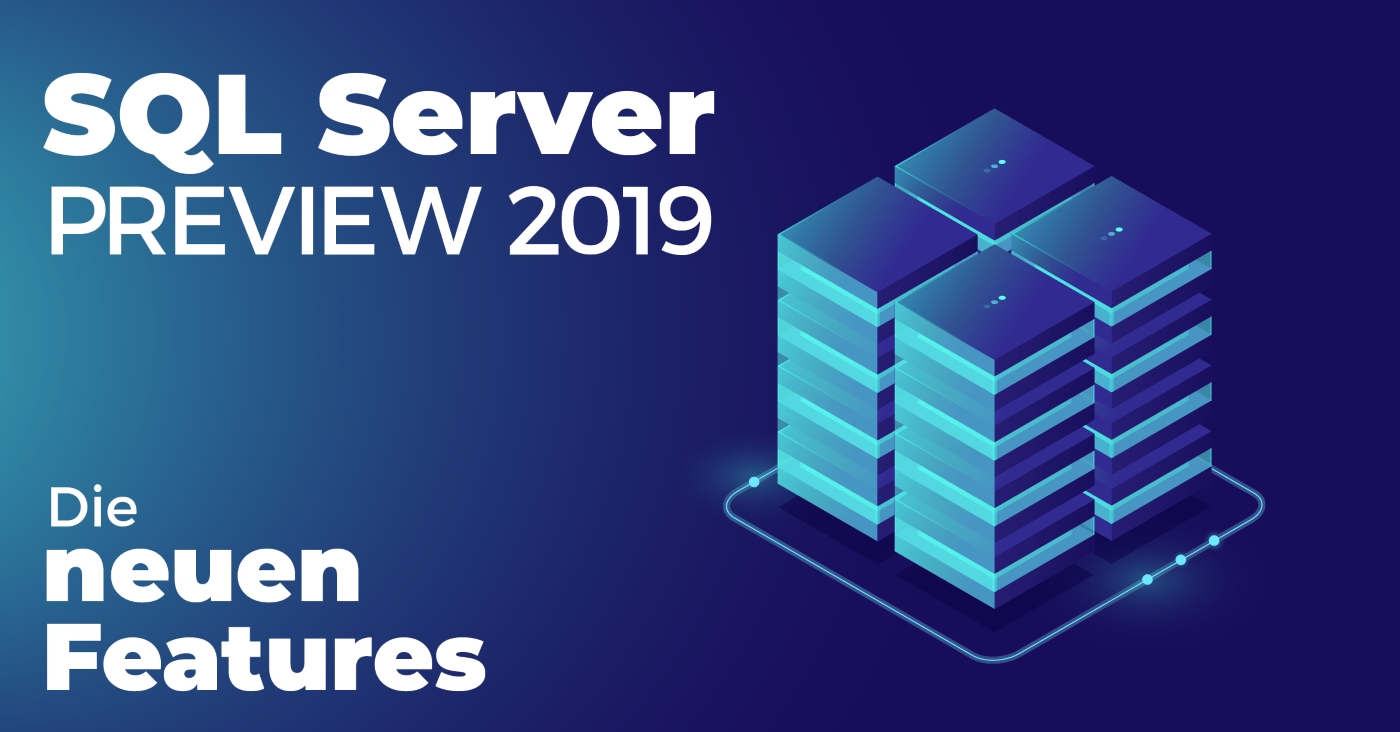 SQL Server 2019 – die sichere Enklave für Ihre Daten
